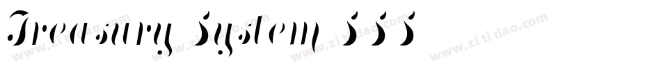 Treasury System SSS字体转换